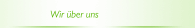 Wir &uuml;ber uns